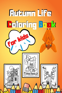 Autumn Life Coloring Book for Kids