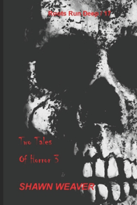 Two Tales of Horror 3