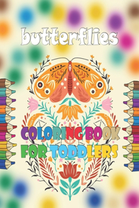 butterflies coloring book FOR TODDLERS