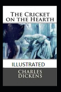 The Cricket on the Hearth Illustrated