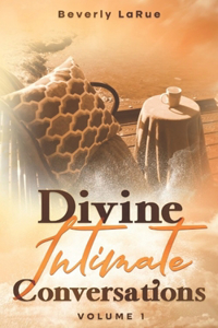 Divine Intimate Conversations