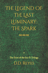Legend of the Last Luminary