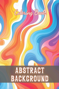 Abstract Background Coloring Book for Adults: New and Exciting Designs Coloring Pages