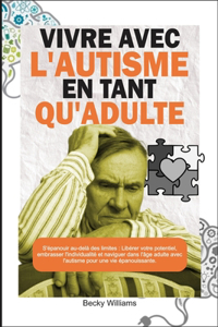 Vivre Avec l'Autisme En Tant Qu'adulte