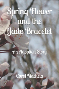 Spring Flower and the Jade Bracelet