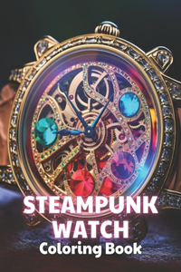 Steampunk Watch Coloring Book