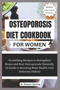 Osteoporosis Diet Cookbook for Women