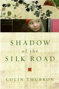Shadow of the Silk Road