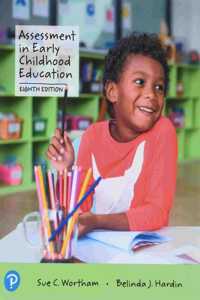 Assessment in Early Childhood Education Plus Pearson Etext 2.0 -- Access Card Package