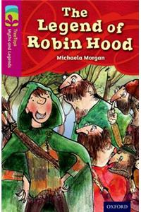 Oxford Reading Tree TreeTops Myths and Legends: Level 10: The Legend Of Robin Hood