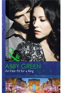 An Heir Fit For A King