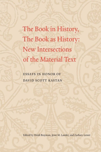 The Book in History, the Book as History