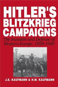 Hitler's Blitzkrieg Campaigns