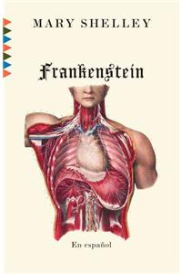 Frankenstein: O el Moderno Prometeo