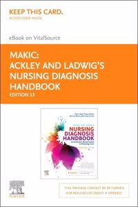 Ackley and Ladwig's Nursing Diagnosis Handbook Elsevier eBook on Vitalsource (Retail Access Card)