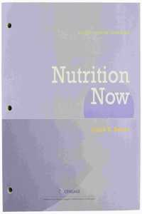 Bundle: Nutrition Now, Enhanced Edition, Loose-Leaf Version 8th + Mindtapv2.0, 1 Term Printed Access Card