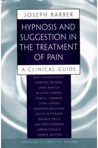 Hypnosis and Suggestion in the Treatment of Pain