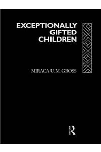 Exceptionally Gifted Children