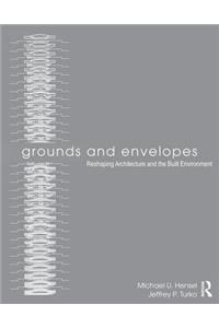 Grounds and Envelopes