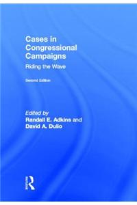 Cases in Congressional Campaigns