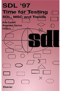 Sdl '97: Time for Testing