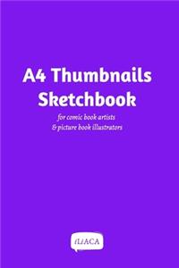 A4 Thumbnails Sketchbook - For comicbook artists and picture book illustrators