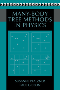 Many-Body Tree Methods in Physics