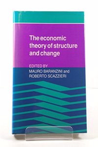 Economic Theory of Structure and Change