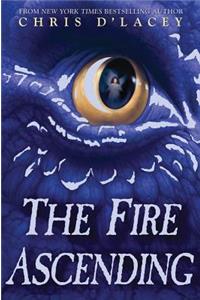 The Fire Ascending (the Last Dragon Chronicles #7)