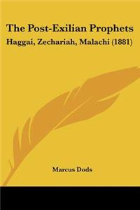 Post-Exilian Prophets: Haggai, Zechariah, Malachi (1881)