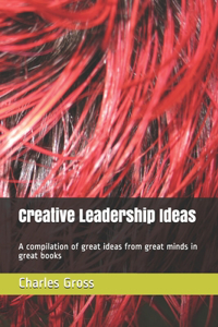 Creative Leadership Ideas