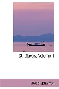 St. Olaves, Volume II