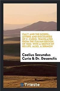 ITALY AND THE GOSPEL, LETTERS AND DISCOU