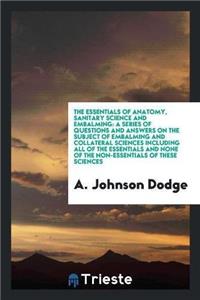Essentials of Anatomy, Sanitary Science and Embalming