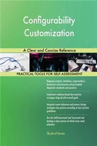 Configurability Customization A Clear and Concise Reference