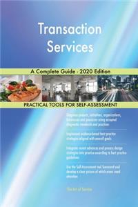 Transaction Services A Complete Guide - 2020 Edition