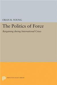 Politics of Force