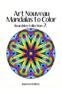 Art Nouveau Mandalas to Color