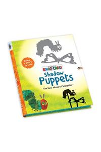 Eric Carle the Very Hungry Caterpillar Shadow Puppets