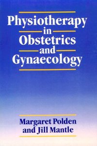 Physiotherapy in Obstetrics & Gynecology