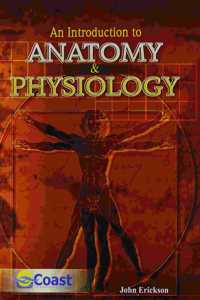 Anatomy and Physiology : An Introduction