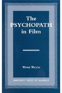 The Psychopath in Film