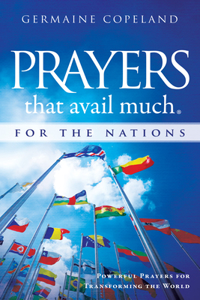 Prayers That Avail Much for the Nations