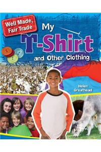 My T-Shirt and Other Clothing