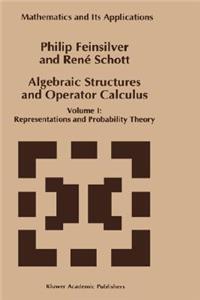 Algebraic Structures and Operator Calculus