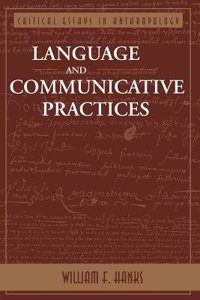 Language and Communicative Practices