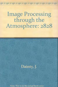 Image Processing Through The Atmosphere