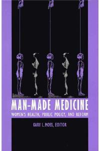 Man-Made Medicine
