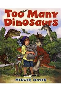 Too Many Dinosaurs