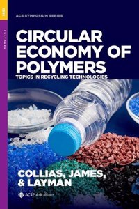 Circular Economy of Polymers